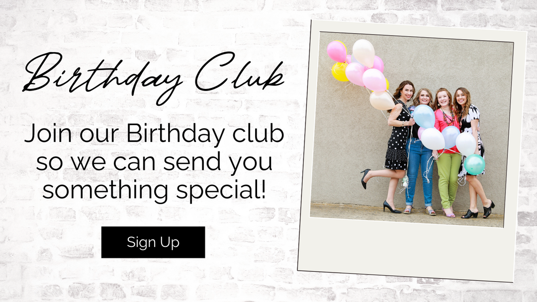 Join Our Birthday Club | Krista Anne's Boutique | Oklahoma City, OK